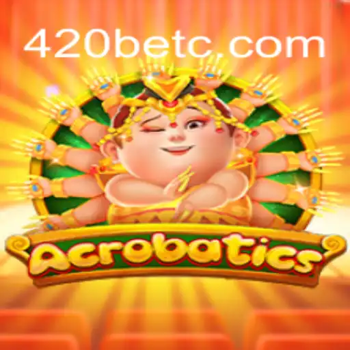 Descubra o Empolgante Mundo de Acrobatics e a Inovação da 420bet