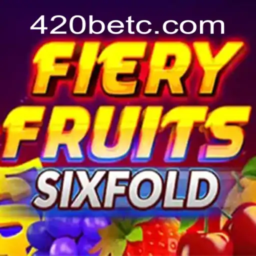 Descubra o Jogo FieryFruitsSixFold: Uma Experiência Incrível com 420bet