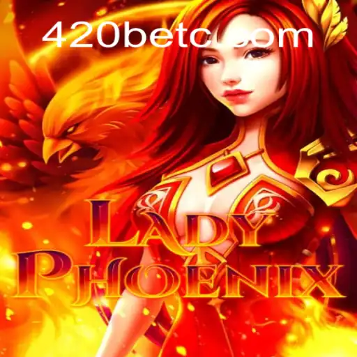 Explorando o Fascinante Mundo de LadyPhoenix: O Jogo de Apostas 420bet