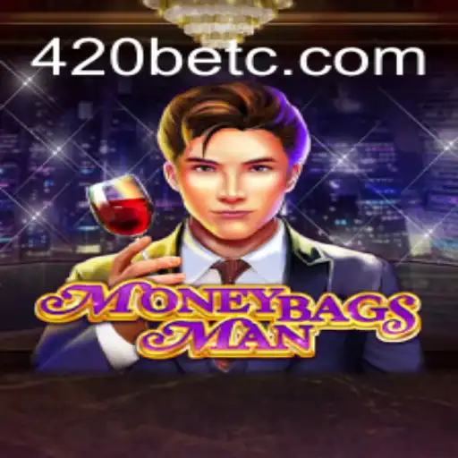 MoneybagsMan: Jogo Emocionante e Estratégico de 2023 com a Palavra-Chave 420bet